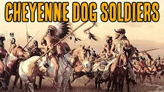 Dog Soldiers | Cheyenne Warrior Society