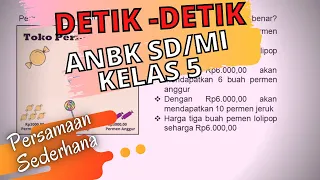 Detik - detik  ANBK SD 2021 II Soal AKM SD Kelas 5 Numerasi (AKM menyelesaikan persamaan sederhana)