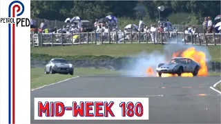 MID-WEEK 180 - £50M Goodwood Fireball melts drivers boot !