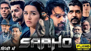 Saaho Full Movie In Hindi 1080p HD Facts | Prabhas, Shraddha Kapoor, Arun Vijay, Jackie Shroff