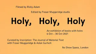 Holy, Holy, Holy: An exhibition of books with holes