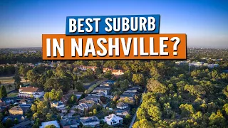 2024 Best Nashville neighborhoods to live in | Nashville Real Estate | Lorene Hetherington