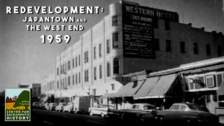 Redevelopment: Japantown and The West End 1959