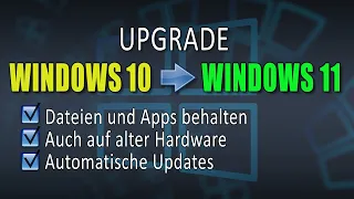 Upgrade Windows 10 auf Windows 11 (alte Hardware + Updates erhalten) - EINFACH ERKLÄRT