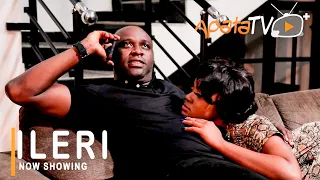 Ileri Latest Yoruba Movie 2021 Drama Starring Femi Adebayo | Oyindamola Sanni | Ireti Osayemi