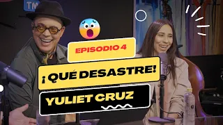 Qué desastre! Episodio 4 con Yuliet Cruz.