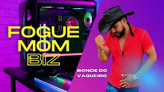 FOGUE MOM BIZ-BONDE DO VAQUEIRO