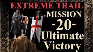 Stronghold Crusader HD - Extreme Trail - Mission 20: Ultimate Victory [+ENDING]