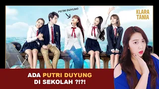 ADA PUTRI DUYUNG DI SEKOLAH ?!?! | Alur Cerita Film oleh Klara Tania