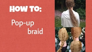 How to create a pop up braid | Yiyayellowhairstyles