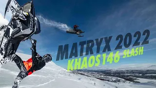 POLARIS 2022 | MATRYX KHAOS 146 SLASH |