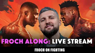 LIVE FROCH ALONG: Anthony Joshua v Francis Ngannou