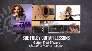 Sue Foley "Guitar Trail Blazers" - TrueFire Sample Lesson