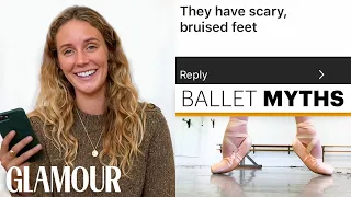 Every Ballet Myth Debunked by Ballerina Scout Forsythe | On Pointe | Glamour