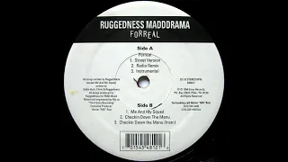 Ruggedness Madd Drama - Me And My Squad [1994]