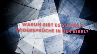 Warum gibt es so viele Widersprüche in der Bibel? | Knabberzeug S4F6