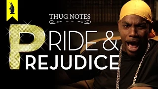 Pride & Prejudice - Thug Notes Summary and Analysis