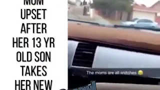 Mom upset after her 13 year old son takes her new BMW for a ride