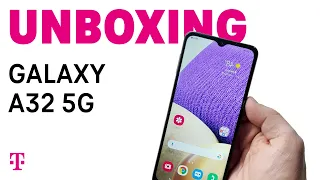 Samsung Galaxy A32 5G Unboxing | T-Mobile