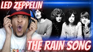SO BEAUTIFUL!! FIRST TIME HEARING LED ZEPPELIN - THE RAIN SONG | REACTION