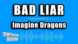 Imagine Dragons - Bad Liar (Karaoke Version)