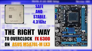 FX 6300 best overclocking on ASUS M5A78L-M LX3