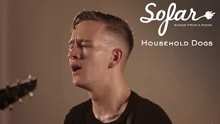 Household Dogs - Red Right Hand | Sofar London