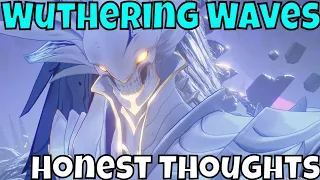 Wuthering Waves - Day 1 Progress/End Of Story Content/Honest Review Thoughts/SPOILER!!!!!