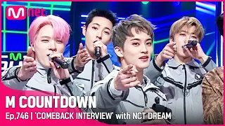 [EN/JP] ['COMEBACK INTERVIEW' with NCT DREAM] #엠카운트다운 EP.746 | Mnet 220331 방송