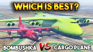 GTA 5 ONLINE : BOMBUSHKA VS CARGO PLANE (WHICH IS BEST?)