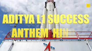 ADITYA L1 SUCCESS Song - aditya L1 - mission aditya L1 - aditya L1 launching - ISRO - Aditya L1 Song