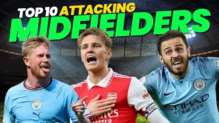 Top 10 Attacking Midfielders In The World 2024