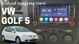 VW Golf 5 MK5 fejegység cseréje Androidra (VW, Skoda, Seat)