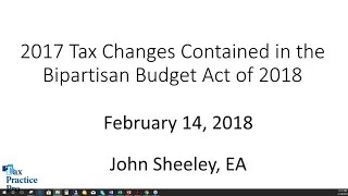 2017 Tax Changes Contained in the Bipartisan Budget Act of 2018