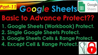 Google Sheets Protect (Lock) Cell, Range, Sheet & Workbook in Hindi Part 11