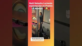 Natti Natasha  En Premio Lo Nuestro ♥️😱😱