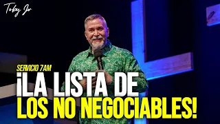 La lista de los no negociables - Pastor Toby Jr.