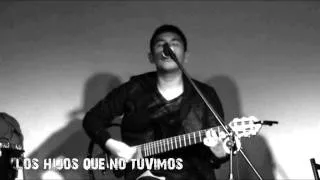 LOS  HIJOS QUE NO TUVIMOS - NO RECOMENDABLE / TEQUENDAMA 24-08-13
