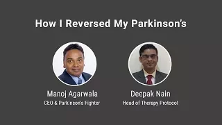 How I Reversed My Parkinson's - Manoj Agarwala's Journey