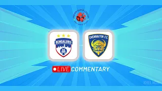 🟠Watch  Bengaluru FC vs Chennaiyin FC   | Must win for 💙 |Hero Indian Super League 2022 | KICKOFF |