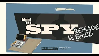 Meet the Spy Remade in Gmod