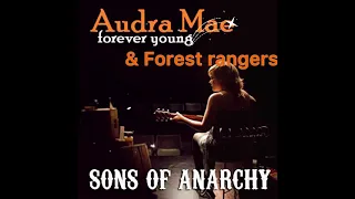 “Forever young” by Audra Mae & The Forest Rangers with lyrics!