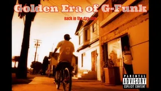 90's G-Funk Mix / West Coast Hip Hop Mix "Golden Era of G-Funk Back In The Day Mix"