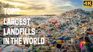 Top 7 Largest Landfills In the world 4K | Top 7 Largest Landfills  Waste Sites  & Trash Dumps