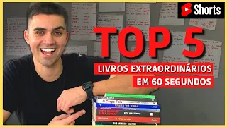 TOP 5 LIVROS EXTRAORDINÁRIOS QUE VÃO DESTRAVAR A SUA MENTE #SHORTS