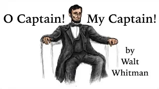 O Captain! My Captain! by Walt Whitman (Memorization Song)