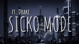 SICKO MODE (Clean - lyrics) Travis Scott ft. Drake