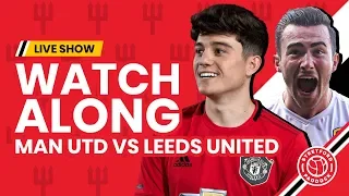 Man United 4-0 Leeds Utd | Live Watchalong