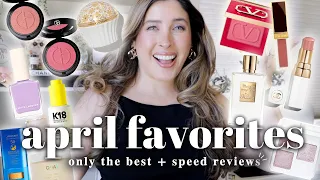 APRIL BEAUTY FAVORITES : THE BEST NEW MAKEUP + SPEED REVIEWS OF EVERYTHING I BOUGHT THIS MONTH