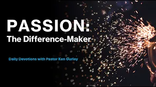 Passion: The Difference-Maker